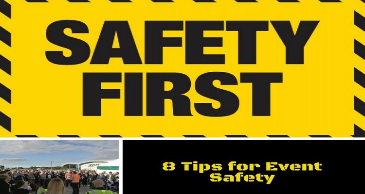 8 Tips For Event Safety