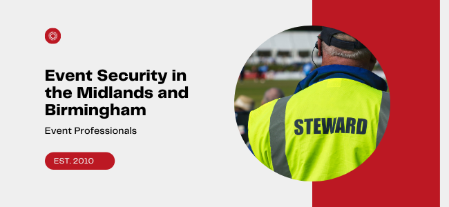 Event Stewards And Marshals In The Midlands & Birmingham