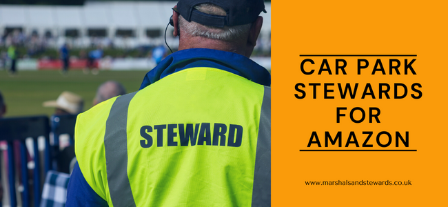 Car Park Stewards For Amazon